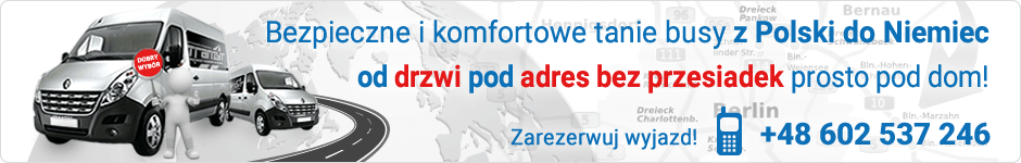 Busy do Niemiec z Łowicza, Bezpieczne i komfortowe tanie busy od drzwi pod adres bez przesiadek prosto pod dom